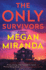 The Only Survivors: the Tense, Gripping Thriller From the Author of Reese Book Club Pick the Last House Guest