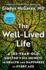The Well-Lived Life: a 102-Year-Old Doctor's Six Secrets to Health and Happiness at Every Age