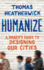 Humanize: a Maker's Guide to Designing Our Cities