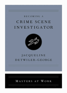 Becoming a Crime Scene Investigator