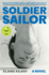 Soldier Sailor: a Novel