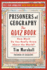 Prisoners of Geography: the Quiz Book: How Much Do You Really Know About the World?