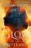 Glow of the Everflame: a Novel (the Kindred's Curse Saga)