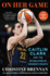On Her Game: Caitlin Clark and the Revolution in Women's Sports