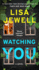 Watching You: a Novel