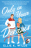 Only in Your Dreams: a Novel (Oakwood Bay)