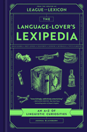 The Language-Lover's Lexipedia: an a-Z of Linguistic Curiosities