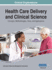 Health Care Delivery and Clinical Science: Concepts, Methodologies, Tools, and Applications, VOL 3
