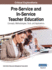 Pre-Service and In-Service Teacher Education: Concepts, Methodologies, Tools, and Applications, VOL 2