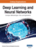 Deep Learning and Neural Networks: Concepts, Methodologies, Tools, and Applications, VOL 1