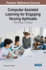 Computer-Assisted Learning for Engaging Varying Aptitudes: From Theory to Practice