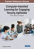 Computer-Assisted Learning for Engaging Varying Aptitudes: From Theory to Practice