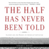 The Half Has Never Been Told: Slavery and the Making of American Capitalism