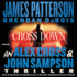 Cross Down: an Alex Cross and John Sampson Thriller