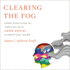 Clearing the Fog: From Surviving to Thriving With Long Covid--a Practical Guide