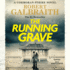 The Running Grave: a Cormoran Strike Novel
