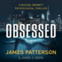 Obsessed: a Michael Bennett Thriller (a Michael Bennett Psychological Thriller)