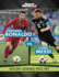 Cristiano Ronaldo Vs. Lionel Messi: Soccer Legends Face Off (Sports Illustrated Kids: Legend Vs. Legend)