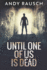 Until One of Us is Dead: Large Print Edition