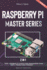 2 in 1: Rasberry Pi Master Series: Beginners Guide + Projects Workbook ( Rasberry Pi 4 Updated 2020)