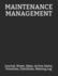Maintenance Management: Journal. Notes, Ideas, Action Items, Priorities, Checklists, Meeting Log (Professional Office and College Major Courses Notebooks Journals Gifts)