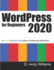Wordpress for Beginners 2020: a Visual Step-By-Step Guide to Mastering Wordpress (Webmaster)