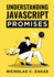 Understanding Javascript Promises