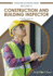 Become a Construction and Building Inspector (Skilled and Vocational Trades)