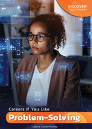 Careers If You Like Problem-Solving