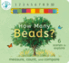 How Many Beads? (My World)