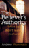 Believer's Authority: What You Didn't Learn in Church