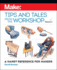 Make: Tips and Tales From the Workshop Volume 2: a Handy Reference for Makers