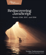 Rediscovering Javascript