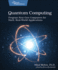 Quantum Computing: Program Next-Gen Sputers for Hard, Real-World Applications