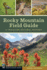 Rocky Mountain Field Guide: A Trailside Natural History