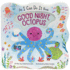Good Night Octopus: Children's Board Book (I Can Do It)