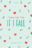 If I Fall (Beverly Hills Prep, 1)