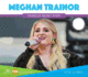 Meghan Trainor (Big Buddy Pop Biographies Set 1)