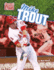 Mike Trout (Baseball's Greatest Stars)