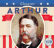 Chester Arthur (United States Presidents (Bbb))