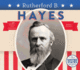 Rutherford B. Hayes (United States Presidents)