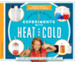 Super Simple Experiments With Heat and Cold: Fun and Innovative Science Projects (Super Simple Science at Work)
