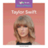 Taylor Swift (Zoom in on Stars of Music)