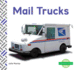 Mail Trucks (My Community: Vehicles)