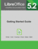 Libreoffice 5.2: Getting Started Guide