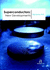 Superconductors-New Developments