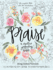Praise: a Creative Journaling Bible