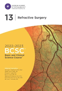 2022-2023 Bcsc Section 13: Refractive Surgery Print