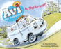 Avi to the Rescue: 2 (Avi the Ambulance, 2)