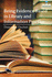 Being Evidence Based in Library and Information Practice (Hb 2017)